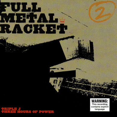 Various – Full Metal Racket 2 (Triple J Three Hours Of Power) 2CD