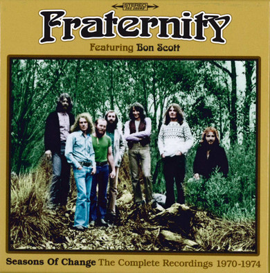 Fraternity Featuring Bon Scott – Seasons Of Change (The Complete Recordings 1970-1974) CD Set
