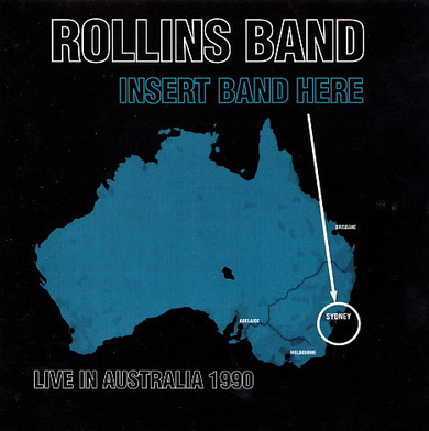 Rollins Band – Insert Band Here (Live In Australia 1990) CD