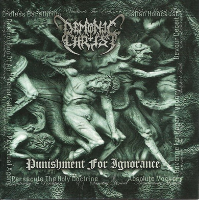 Demonic Christ – Punishment For Ignorance + Bonus Live Tracks CD