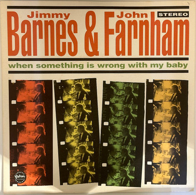 John Farnham, Jimmy Barnes – When Something Is Wrong With My Baby 7" Single Vinyl (Used)