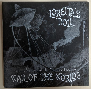 Loretta's Doll - Orson Welles & The Mercury Theatre's War CD