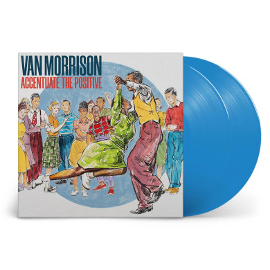 Van Morrison - Accentuate The Positive Blue Coloured Vinyl 2LP