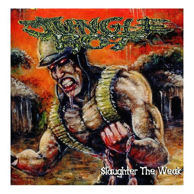 Jungle Rot - Slaughter The Weak CD