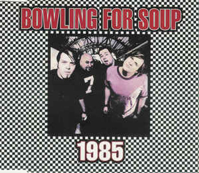 Bowling For Soup - 1985 4 Track CD Single