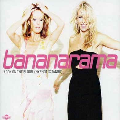 Bananarama - Look On The Floor (Hypnotic Tango) 8 Track CD Single