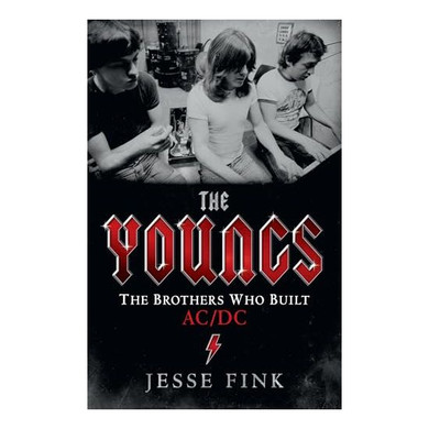 AC/DC (Jesse Fink) - The Youngs The Brothers Who Built AC/DC Book