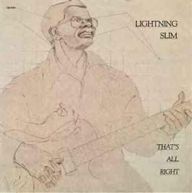 Lightning Slim ‎– That's All Right Vinyl LP (Used)