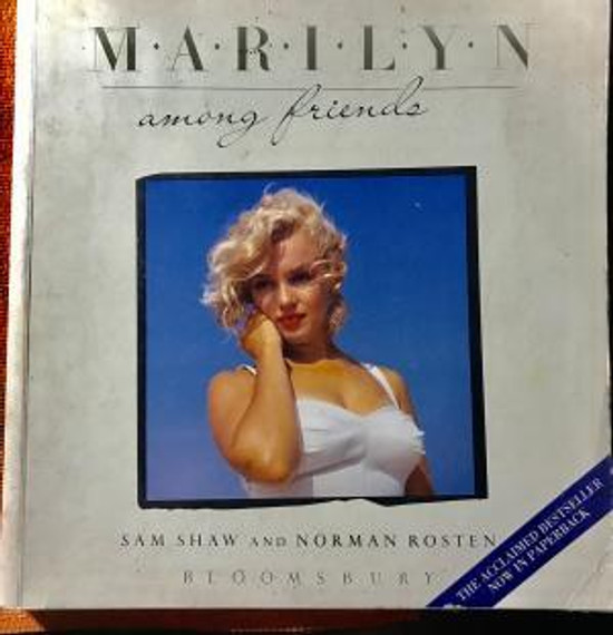 Sam & Norman Rosten Shaw - Marilyn Among Friends Book