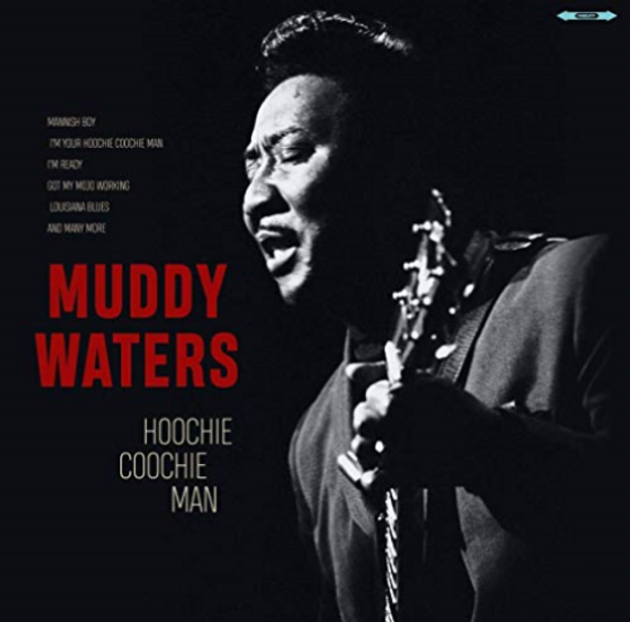 Muddy Waters - Hoochie Coochie Man Vinyl