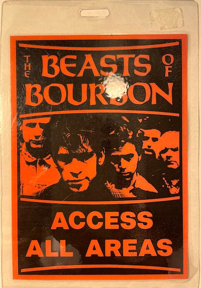 Beasts Of Bourbon - Backstage Pass - Access All Areas