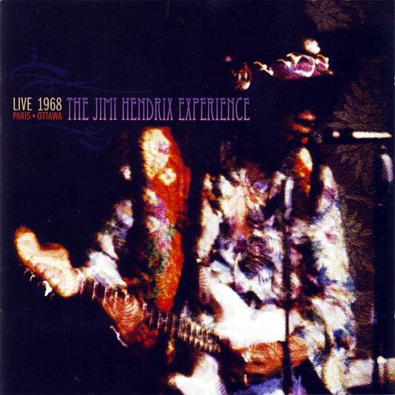 Jimi Hendrix Experience - Live 1968 Paris Ottawa CD