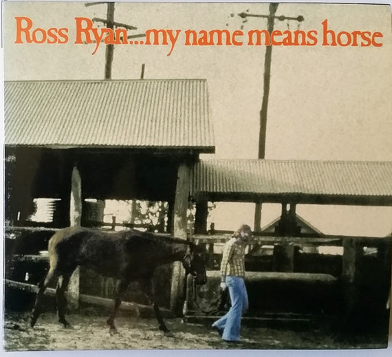 Ross Ryan – ...My Name Means Horse Digipak CD