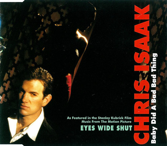 Chris Isaak – Baby Did A Bad Bad Thing Single CD