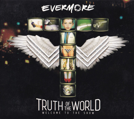 Evermore - Truth Of The World - Welcome To The Show CD