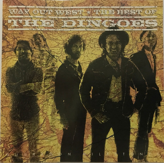 Dingoes – Way Out West - The Best Of The Dingoes CD