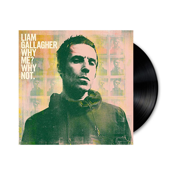 Liam Gallagher - Why Me? Why Not Vinyl