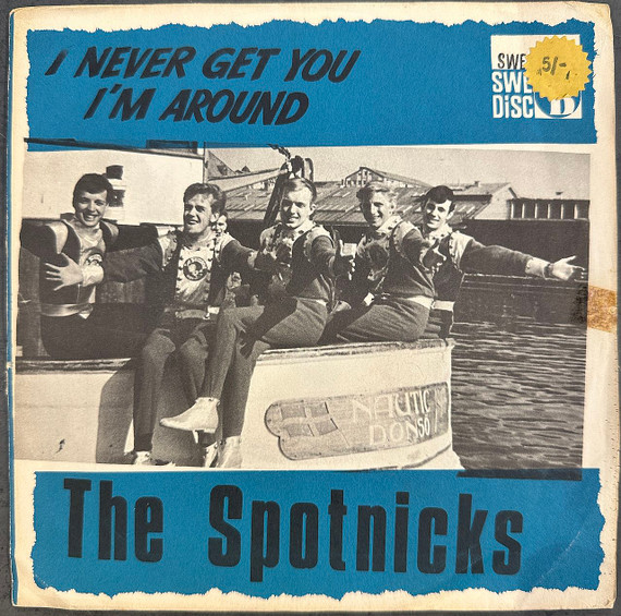 Spotnicks – I Never Get You / I'm Around 7" Single Vinyl (Used)
