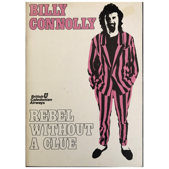 Billy Connolly - Rebel Without A Clue 1987 Australia Original Concert Tour Program