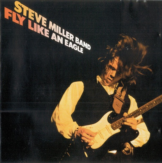 Steve Miller Band – Fly Like An Eagle CD