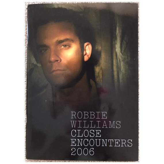 Robbie Williams - Close Encounters 2006 Original Concert Tour Program With Concert Ticket