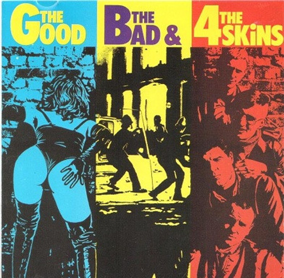 4 Skins – The Good, The Bad & The 4 Skins + Bonus Tracks CD