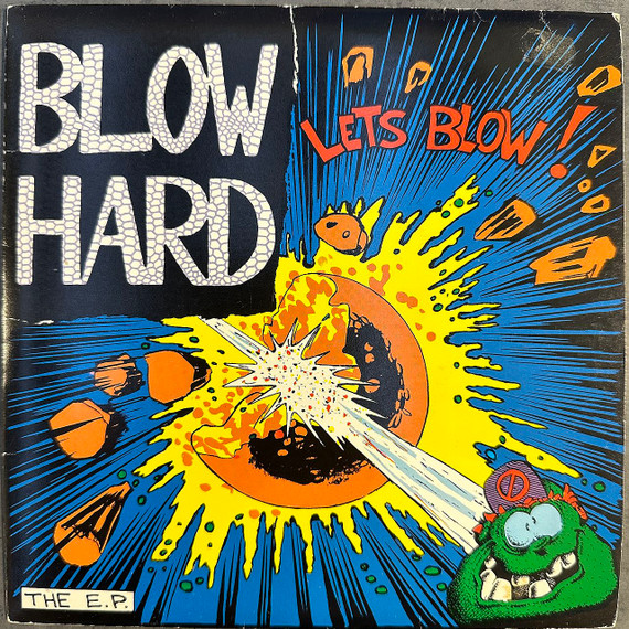 Blowhard – Let's Blow! 7" EP Vinyl (Used) With Poster