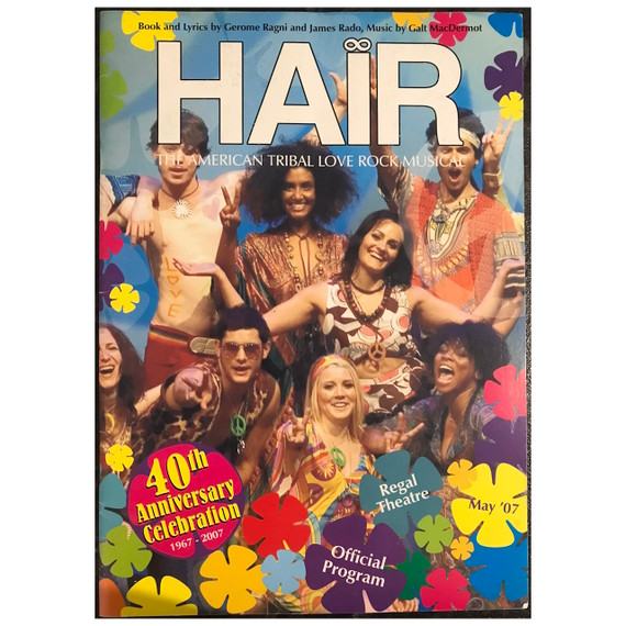 Hair - The American Tribal Love Rock Musical 2007 Australia Original Musical Program