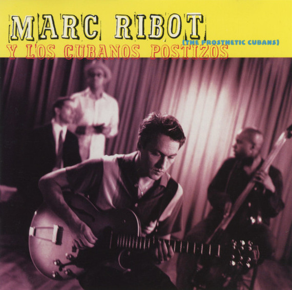 Marc Ribot Y Los Cubanos Postizos – Marc Ribot Y Los Cubanos Postizos (The Prosthetic Cubans) HDCD