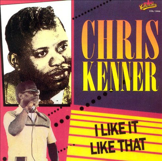 Chris Kenner – I Like It Like That Vinyl LP (Used)