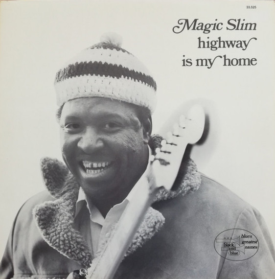 Magic Slim - Highway Is My Home Vinyl LP (Used)