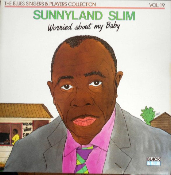 Sunnyland Slim – Worried About My Baby Vinyl LP (Used)