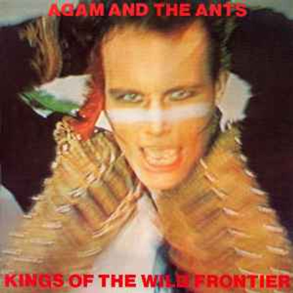 Adam & The Ants - Kings Of The Wild Fontier Vinyl LP