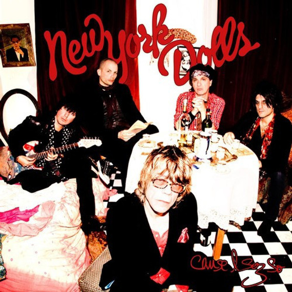 New York Dolls - Cause I Sez So CD