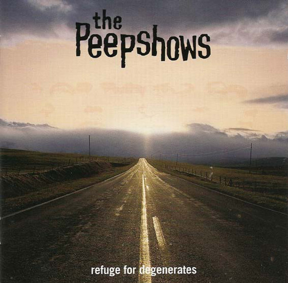 Peepshows - Refuge For Degenerates CD