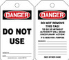 OSHA Danger Safety Tag: Do Not Use RP-Plastic - MDT217PTP