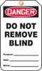 OSHA Danger Safety Tag: Do Not Remove Blind RP-Plastic 25/Pack - MDT243PTP