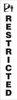 Stanchion Posts Message Labels: Restricted For: 33" Stanchion Post 1/Each - PRC307