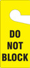 Door Knob Safety Tag: Do Not Block 9" x 4" 10/Pack - TAD832