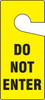 Door Knob Safety Tag: Do Not Enter 9" x 4" - TAD836