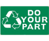 (Graphic) Do Your Part - 3Ft X 5Ft - Polyethylene - BT539