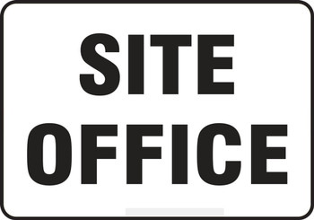 Safety Sign: Site Office 10" x 14" Dura-Plastic 1/Each - MADM548XT