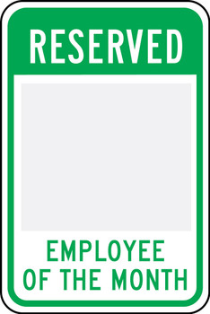 Changeable Parking Sign: Reserved _ - Employee Of The Month 18" x 12" 1/Each - FRP646