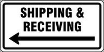 Facility Traffic Sign: Shipping & Receiving (Left Arrow) 12" x 24" DG High Prism 1/Each - FRR268DP
