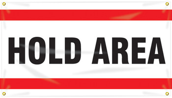 Quality Control Ceiling Banner: Hold Area 28" x 4-ft. 1/Each - MBC109