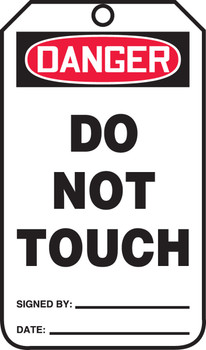OSHA Danger Safety Tag: Do Not Touch Standard Back A PF-Cardstock 25/Pack - MDT117CTP