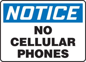OSHA Notice Safety Sign: No Cellular Phones 10" x 14" Dura-Fiberglass 1/Each - MRFQ827XF