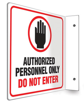 Projection Sign: Authorized Personnel Only - Do Not Enter 3D (6" x 5" Panel) 1/Each - PSP120