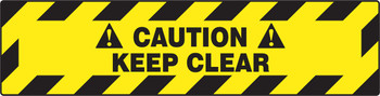 Slip-Gard Caution Safety Sign: Keep Clear English 6" x 24" 1/Each - PSR242