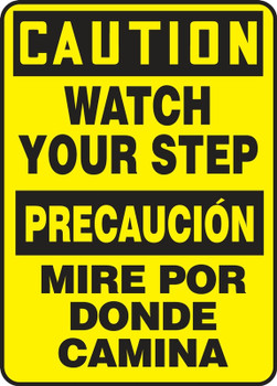 Bilingual Contractor Preferred OSHA Caution Safety Sign: Watch Your Step 10" x 14" Adhesive Vinyl (3.5 mil) 1/Each - SBESTF661CS